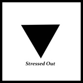 Stressed Out (feat. Chi-Chi) artwork