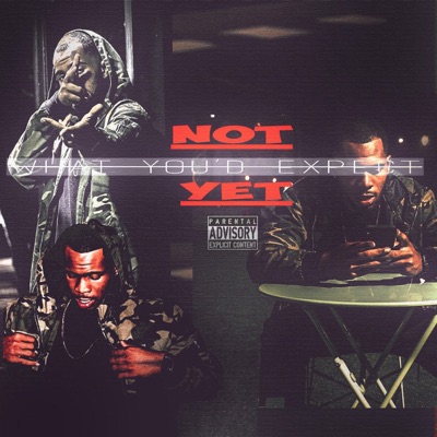 Not What You'd Expect Yet