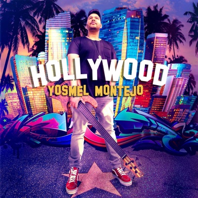 Hollywood (feat. Cosme & Luis Felipe D.G.) - Single