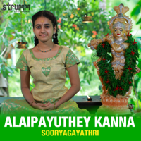 Sooryagayathri - Alaipayuthey Kanna - Single artwork