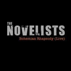 Bohemian Rhapsody (Live) - Single - Novelists Bohemian Rhapsody (Live) - Single - Novelists