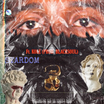 Stardom (feat. Kole) - Single