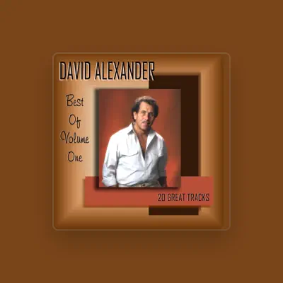 Listen to David Alexander, watch music videos, read bio, see tour dates & more!