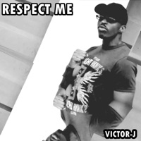 Respect Me - Single - Victor-J