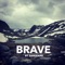 Brave - Samienne lyrics