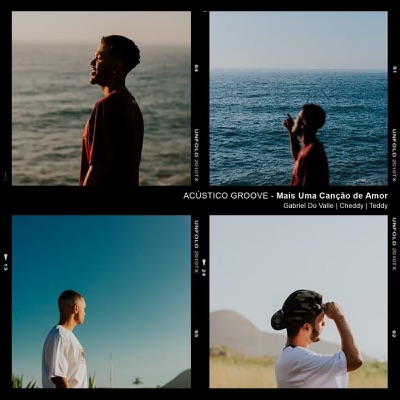 Mais uma Canção de Amor (Acústico Groove) [feat. Gabriel Do Valle, Cheddy & Teddy] - Single