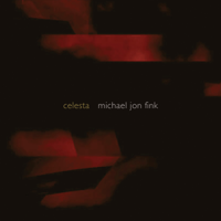 Michael Jon Fink - Celesta artwork