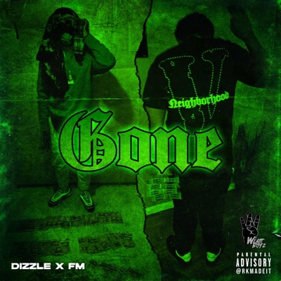 Gone (Dizzle x FM) - Single