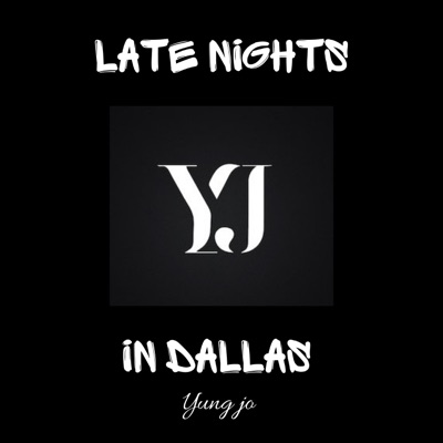 Late Nights in Dallas - EP