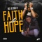 Faith and Hope (feat. MO 3) - DC Young Fly lyrics