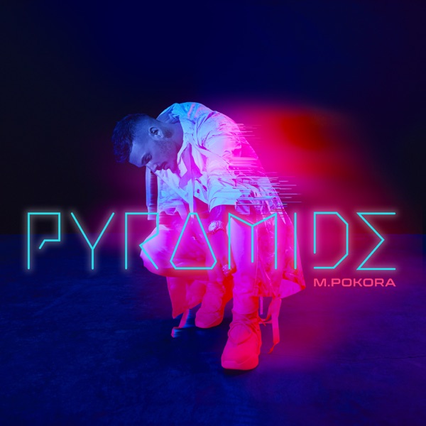 PYRAMIDE - M. Pokora