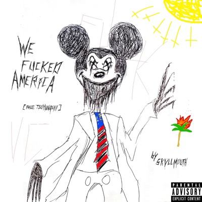 We Fucked America - Single