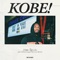 Kobe (feat. Snoop Dogg & Derrick Milano) - Dame D.O.L.L.A. lyrics