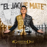 El Jaque Mate - Single - Gerardo Díaz y su Gerarquia