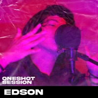 Oneshot Session - Single - Edson