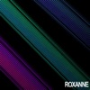 Roxanne