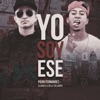 Yo Soy Ese (feat. Delly Delanois & Clandes) - Single