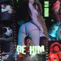 Be Him - Single - Nomad Blue
