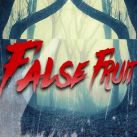 False Fruit Pastor Charles A.R.