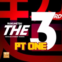The Third Pt. One - Rukunetsu