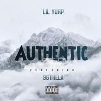 Authentic (feat. 96Thela) - Single - Lil Yurp