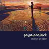 Kaya Project - Dobro