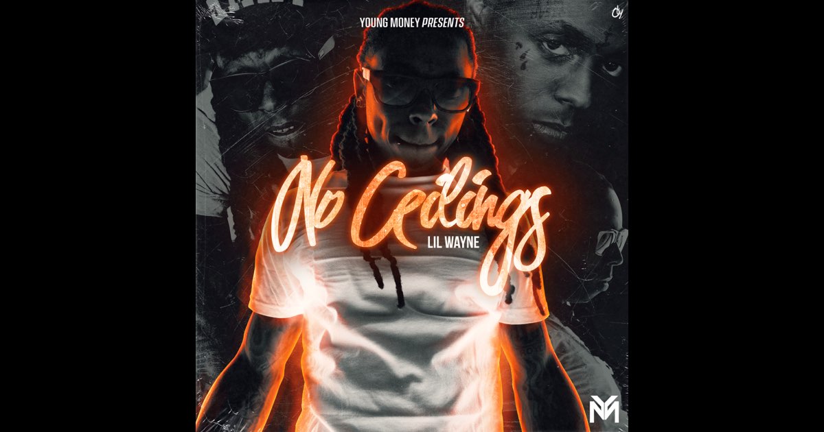 No Ceilings - Lil Wayne
