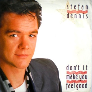 Don't It Make You Feel Good (Australian 7” Radio Edit) - Single