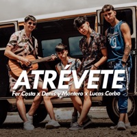 Atrévete (feat. Lucas Corbo & Denis y Montero) - Single - Fer Costa