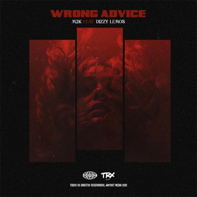 Wrong Advice (feat. Dizzy Lemos) - Single