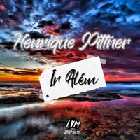 Ir Além (feat. Henrique Pittner) - Single - Lvm1000sic