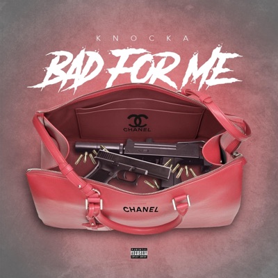 Bad for Me - Single