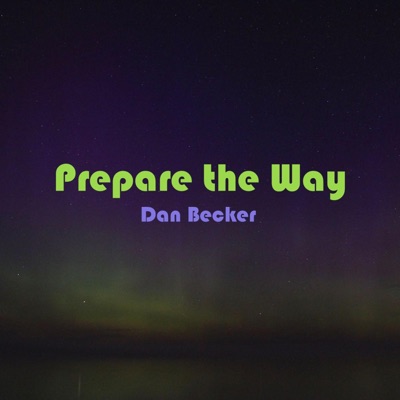 Prepare the Way - Single