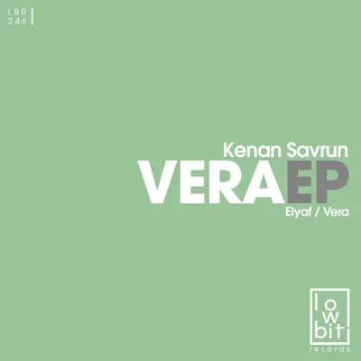 Ascolta 'Vera - Single' di Kenan Savrun