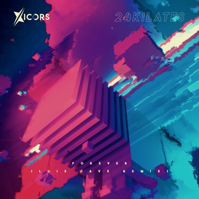 Forever (Luis Cav3 Remix) - Single