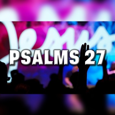 Psalms 27 - Single
