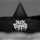 Hex Tripper - Fire Wasn't Enough