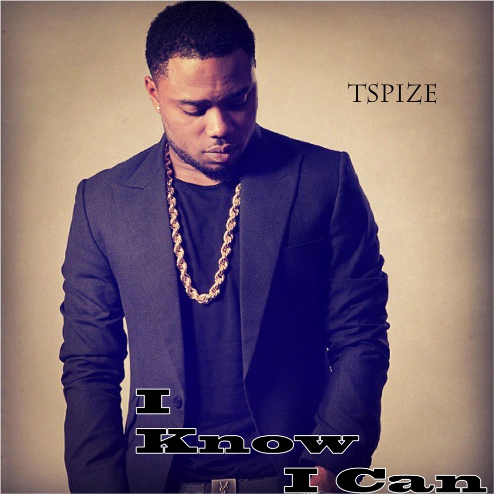 Обложка альбома «I Know I Can - Single» — Tspize