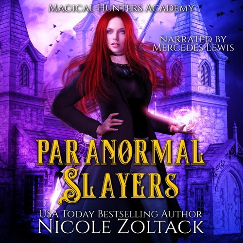 Paranormal Slayers: A Mayhem of Magic World Story: Magical Hunters Academy, Book 2 (Unabridged) cover