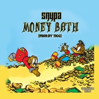 Money Bath - Single - Snypa