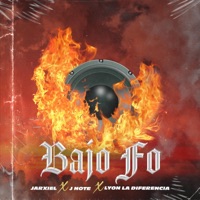 Bajo Fo - Single - Jarxiel, J note & Lyon La Diferencia