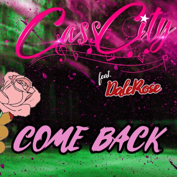 Come Back (feat. DaleRose)