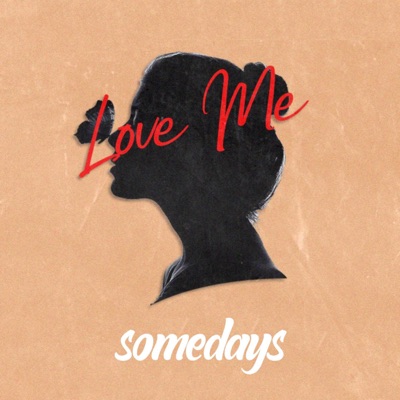 Love Me - Single