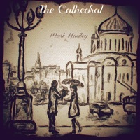 The Cathedral - Single - Mark Hadley