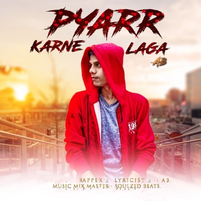 Pyarr Karne Laga - Single