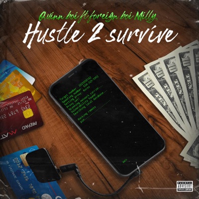 Hustle 2 Survive (feat. Foreign Boi Milly) - Single