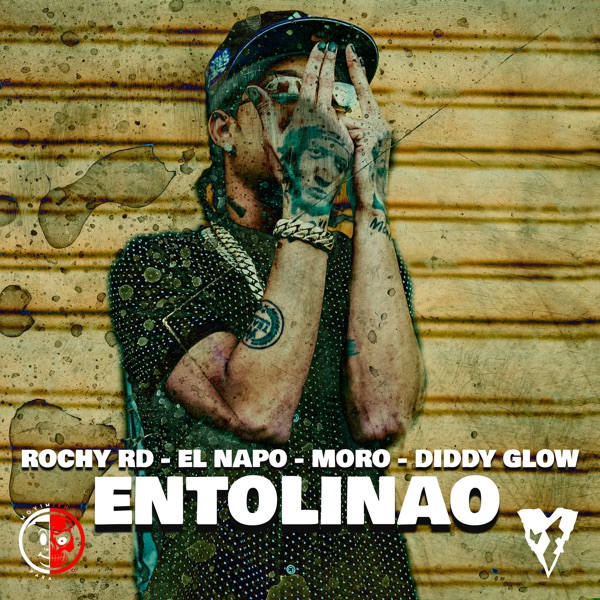 Entolinao (feat. El Napo, Moro & Diddy Glow)