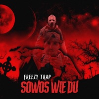 Sowos wie du - Single - Freezy Trap