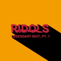 Legendary Shit, Pt. 1 - Single - Ridols