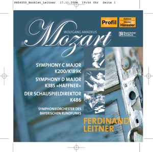 Mozart: Symphonies Nos. 28 and 35, "Haffner" - Der Schauspieldirektor